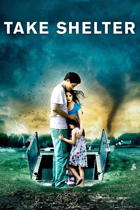 Take Shelter .